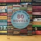Around the World in 80 Novels: “A global journey inspired by writers from every continent….”