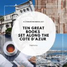 10 Great Books set along the CÔTE D’AZUR