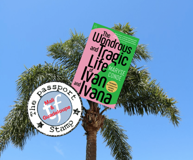 Novel set in Guadeloupe and Mali