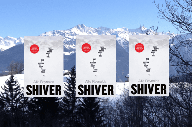 SHIVER by Allie Reynolds. Set in the FRENCH ALPS