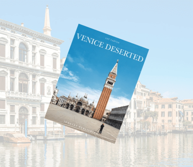 a copy of "Venice Deserted", a brilliant photographic tribute to the city in lockdown