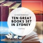 Ten Great Books set in SYDNEY