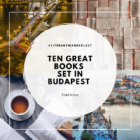 Ten great books set in Budapest