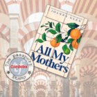 August 2021 – All My Mothers by Joanna Glen, CÓRDOBA