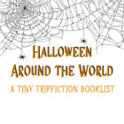 Halloween Around the World! A Tiny TripFiction Booklist
