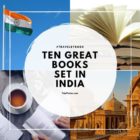 Ten Great Books set in INDIA