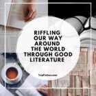 Riffling our way around the world through good literature