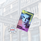 A story of the people who lived across a century at 19 Friedrichstrasse, Berlin