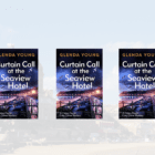 GIVEAWAY – 3 copies of Curtain Call at the Seaview Hotel – SCARBOROUGH