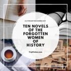 Ten Novels of the Forgotten Women of History