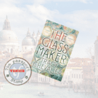 October 2024: The Glassmaker by Tracy Chevalier – MURANO/VENICE