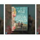 GIVEAWAY 3 copies of The Secret War of Julia Child by Diana R Chambers
