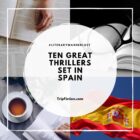 10 Great Thrillers set in SPAIN