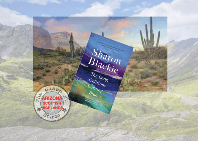 A moving story set in ARIZONA / SCOTTISH HIGHLANDS