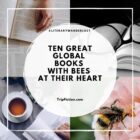 Ten Great Global Books with BEES at Their Heart