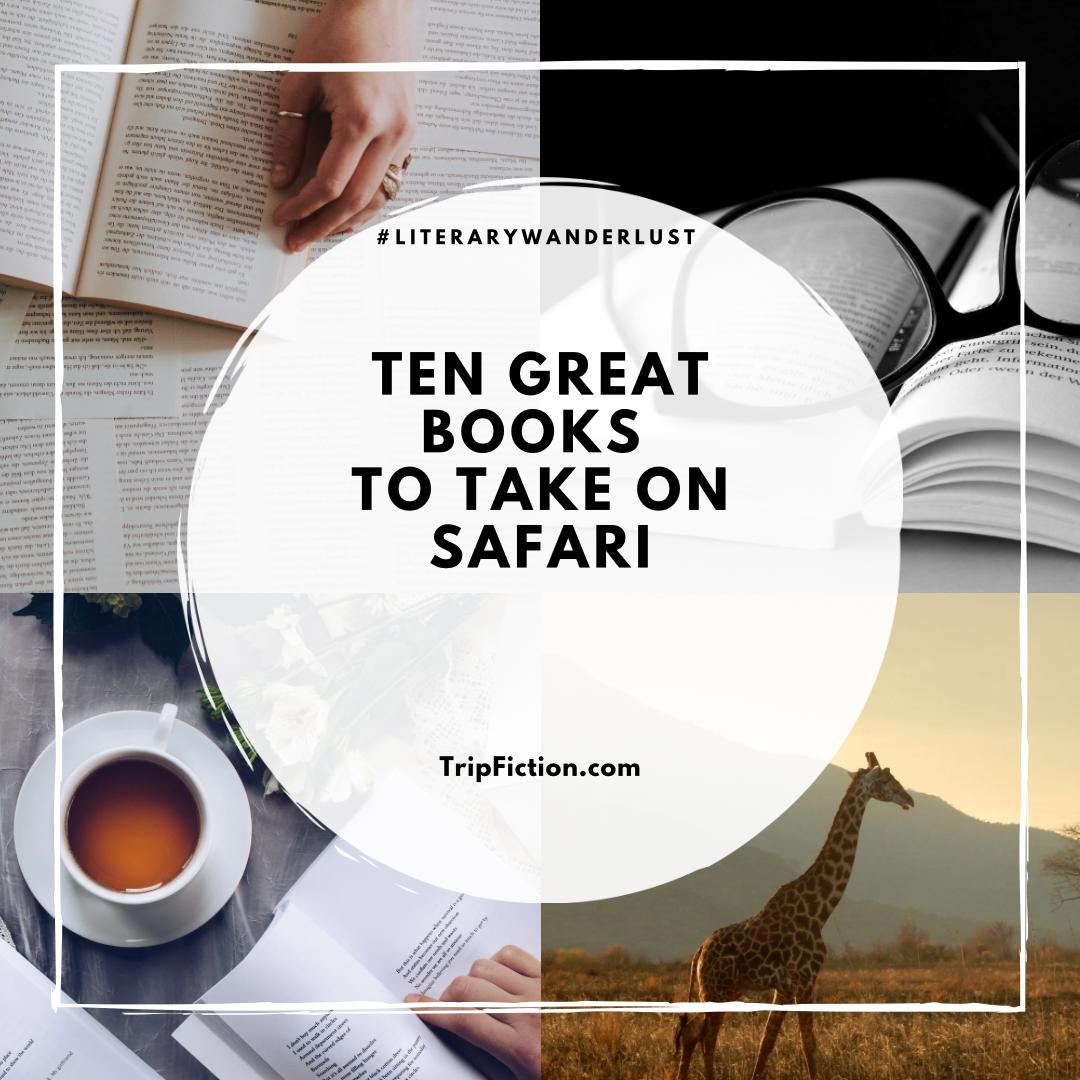 Ten Great Books to Take on SAFARI