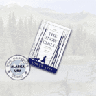 SEPTEMBER 2025: The Snow Child by Eowyn Ivey – ALASKA