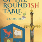 Talking Location With .. A E Chandler: Knights, King Arthur, BRITAIN