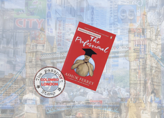 Novel set in NORTH LONDON and Colombo