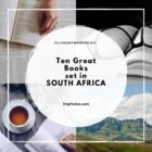 Ten Great Books set in SOUTH AFRICA