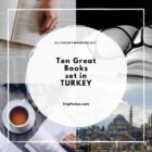 Ten Great Books set in TURKEY