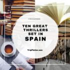 Ten Great Thrillers set in SPAIN